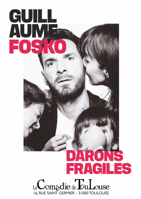 Guillaume Fosko – Darons fragiles