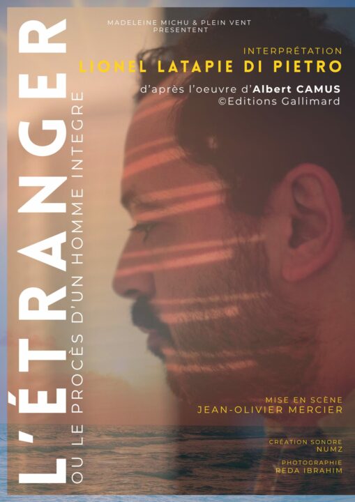 Affiche de la pièce L’Étranger – ou le procès d’un homme intègre au Grenier Théâtre à Toulouse