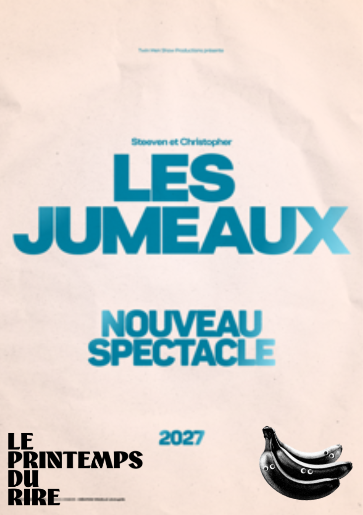 Affiche du nouveau spectacle des Jumeaux au Studio 55 à Toulouse