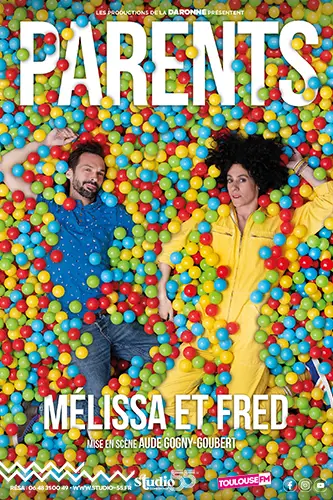 Affiche du spectacle Parents de Mélissa et Fred au Studio 55 à Toulouse