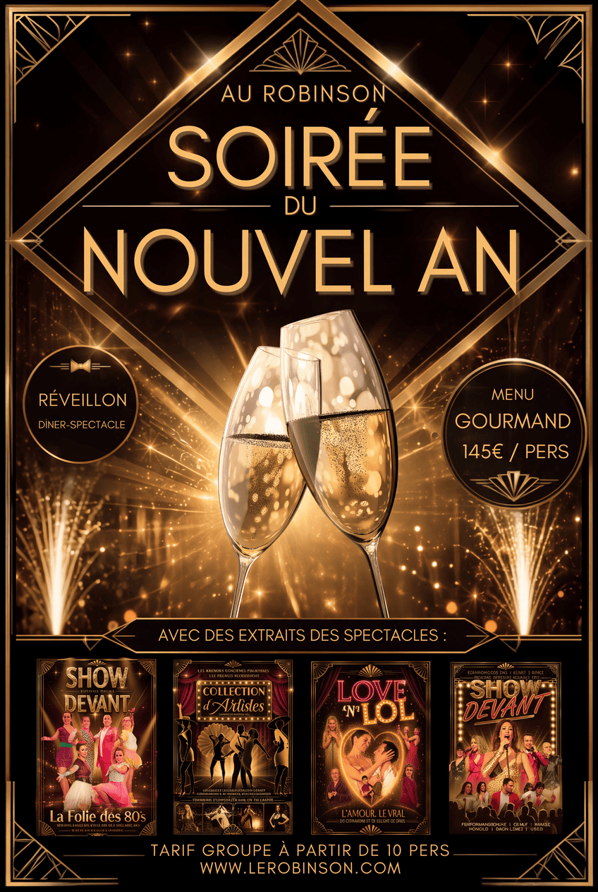 Affiche de la Soirée du Nouvel An, réveillon dîner-spectacle au Cabaret Le Robinson, au Vernet près de Toulouse
