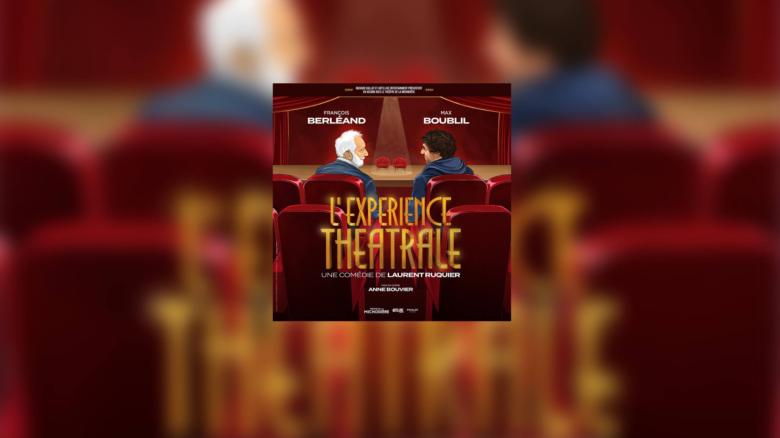 L'Expérience Théâtrale avec François Berléand et Max Boublil au Casino Barrière Toulouse